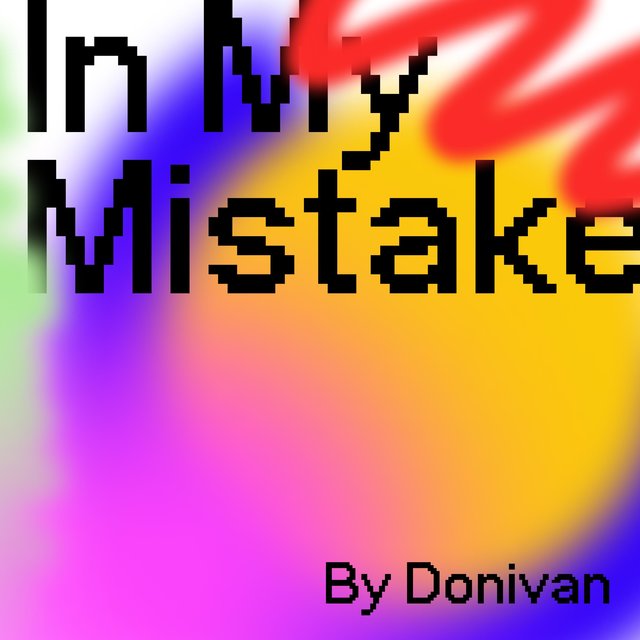 In My Mistake