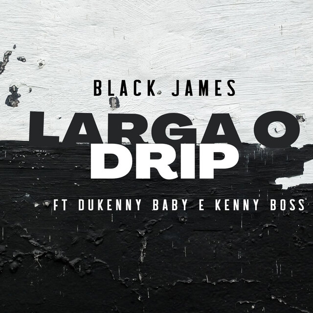 Larga o Drip