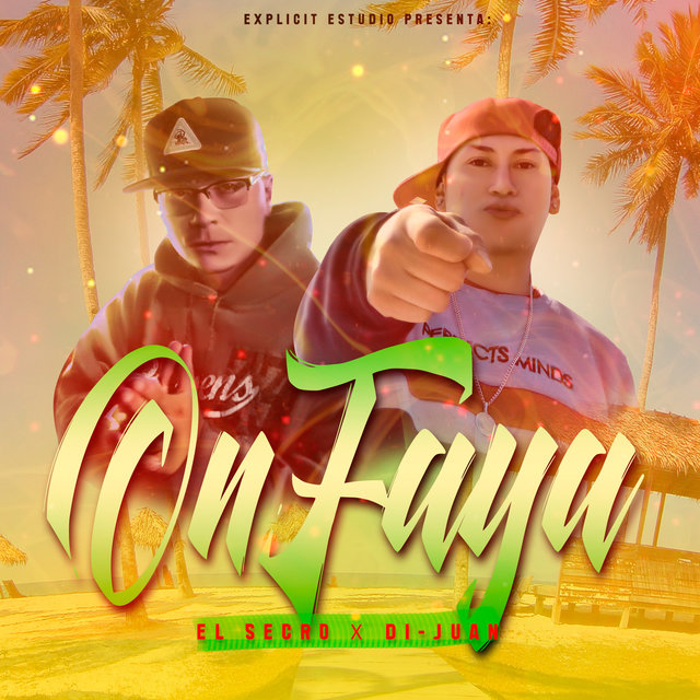 on faya