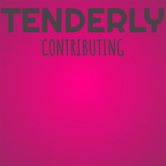 Tenderly Contributing