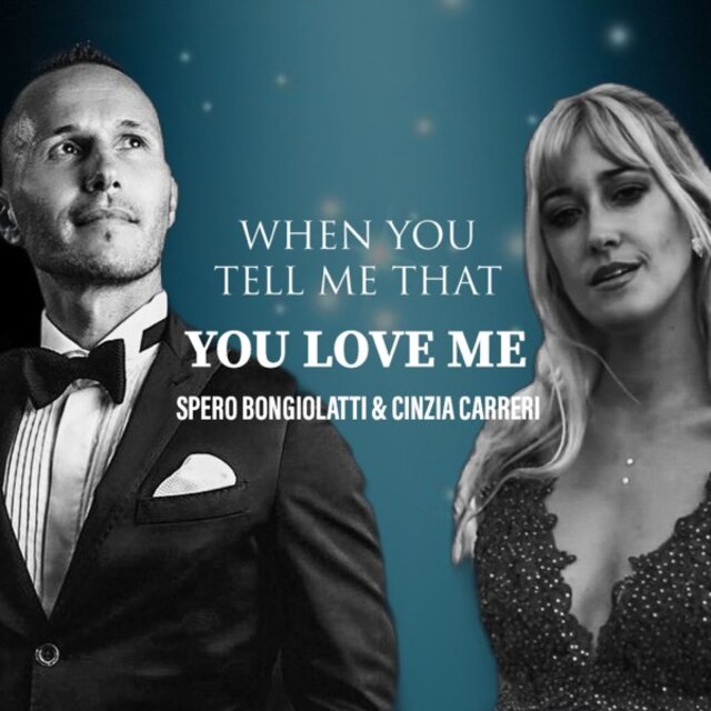 When You Tell Me That You Love Me