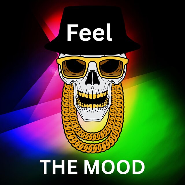 Feel The Mood