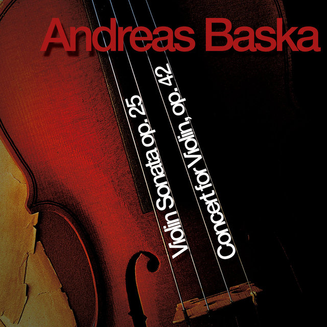 Violin Sonata op. 25; Concert for Violin, op. 42