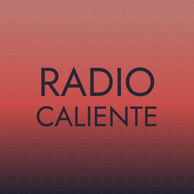 Radio Caliente