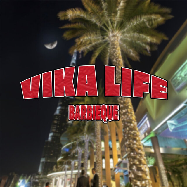 Vika Life (Barbieque)