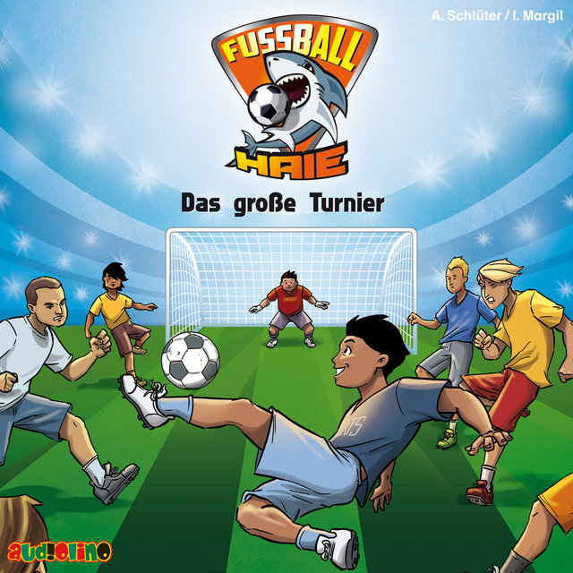 Das große Turnier - Fußball-Haie 2 (Ungekürzt)