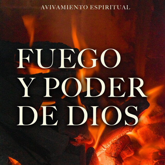 Fuego y Poder de Dios