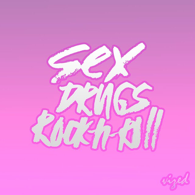 Sex Drugs Rock-n-roll