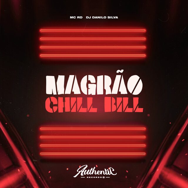 Magrão Chill Bill