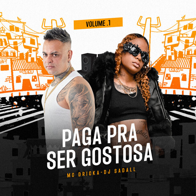 Paga Pra Ser Gostosa, Vol.1