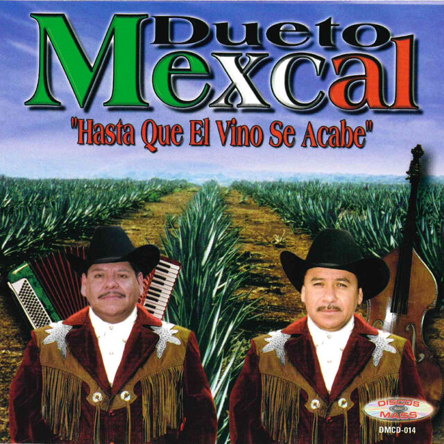 Hasta Que el Vino Se Acabe