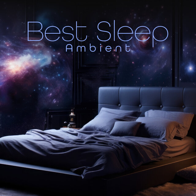 Best Sleep Ambient