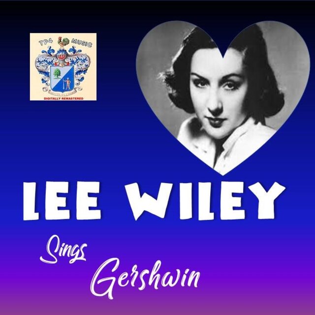 Lee Wiley Sings Gershwin