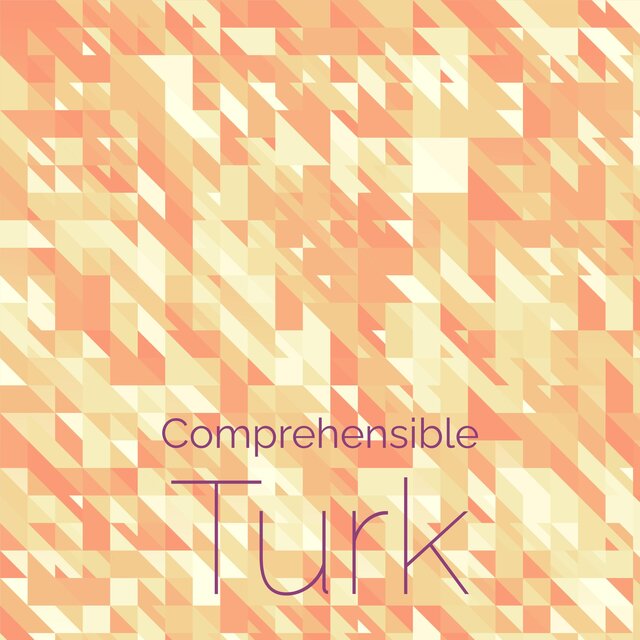 Comprehensible Turk