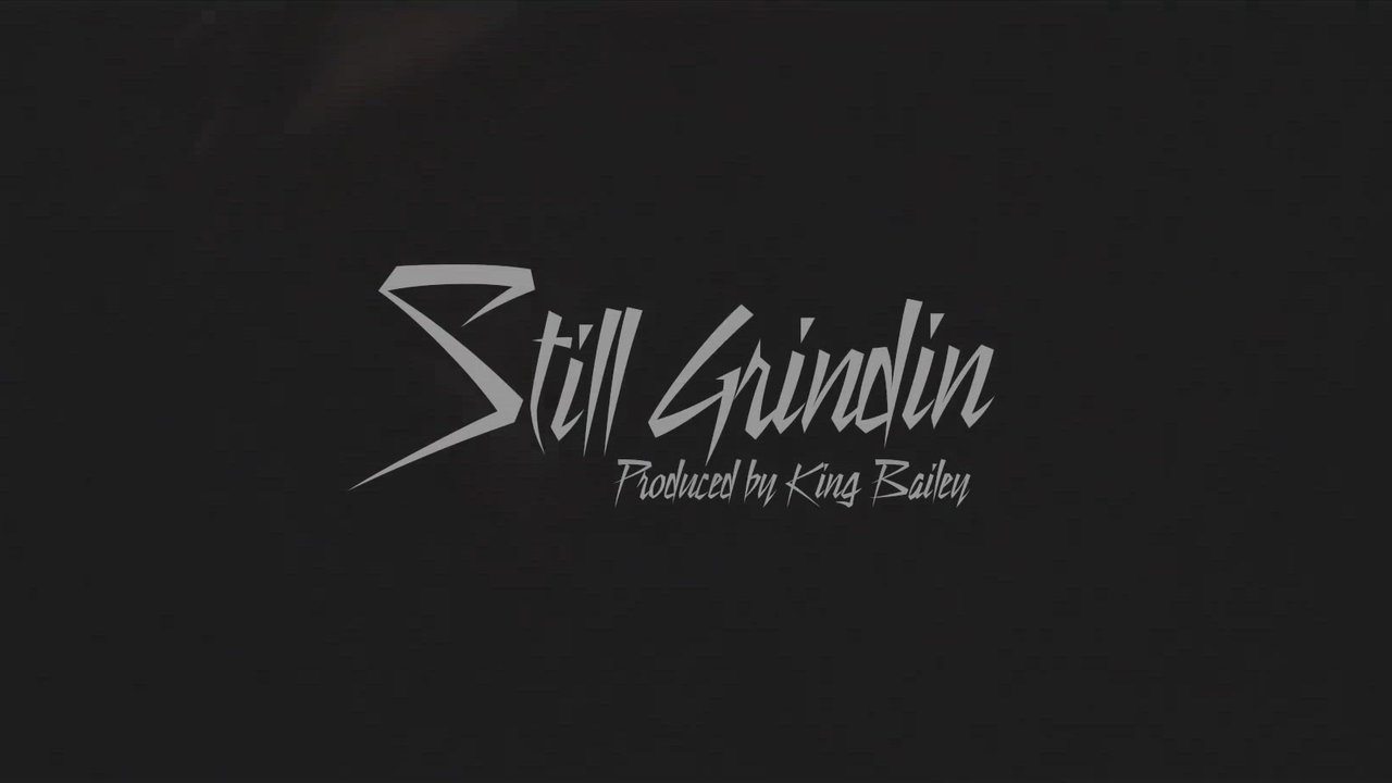 Still Grindin