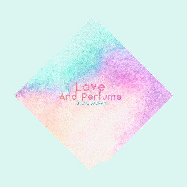Love and Perfume