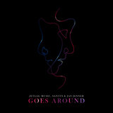 Goes Around