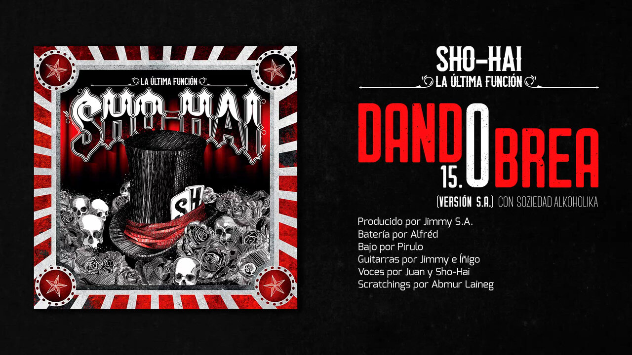 15. Dando Brea (Version S.A) Feat. Soziedad Alkoholika