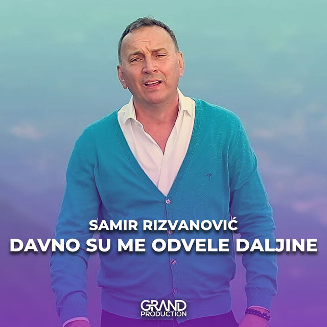 Davno Su Me Odvele Daljine