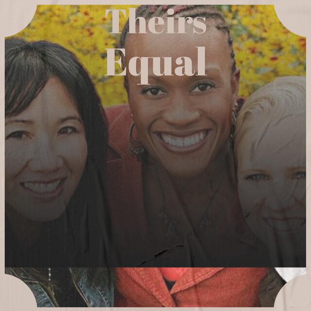 Theirs Equal