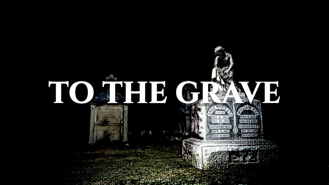 To The Grave (Official Lyric Video)
