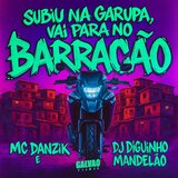 SUBIU NA GARUPA,VAI PARA NO BARRACÃO