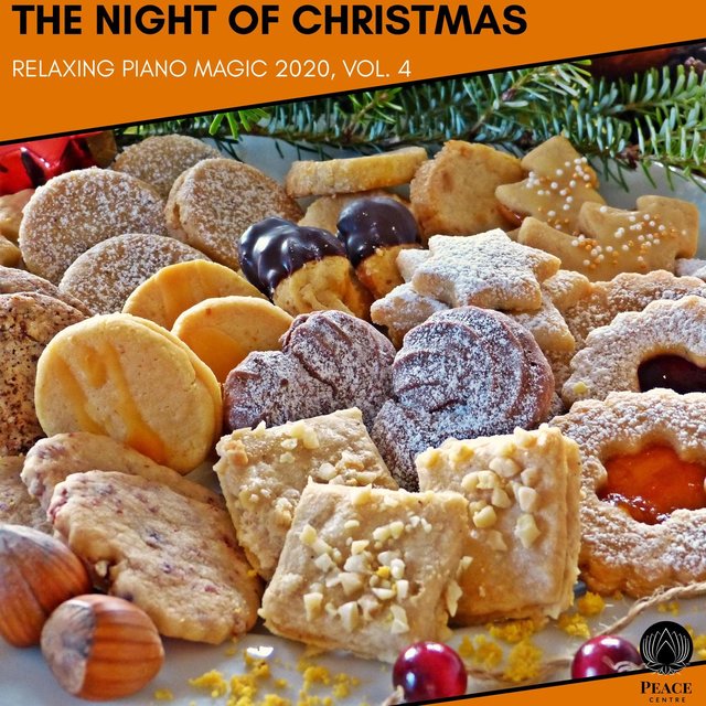 The Night Of Christmas - Relaxing Piano Magic 2020, Vol. 4