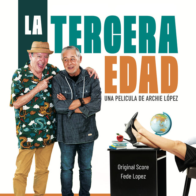 La Tercera Edad (Original Motion Picture Soundtrack)