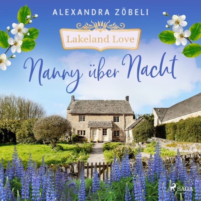 Nanny über Nacht (Großbritannien von seiner schönsten Seite - Der neue Liebesroman der Erfolgsautorin)