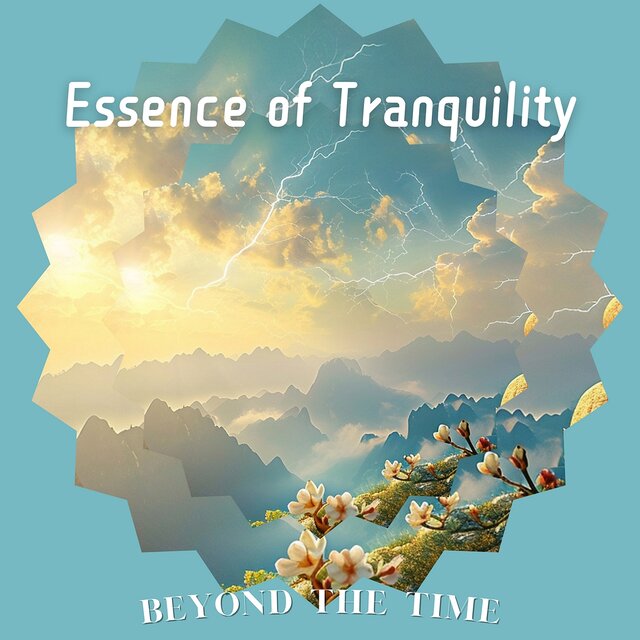 Essence of Tranquility