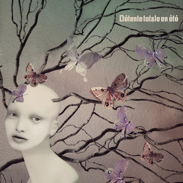 Détente totale en été - Musique chillout 2020