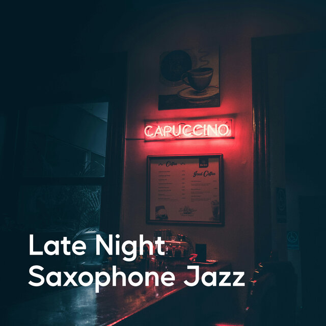 Late Night Saxophone Jazz