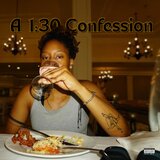 A 1:30 Confession