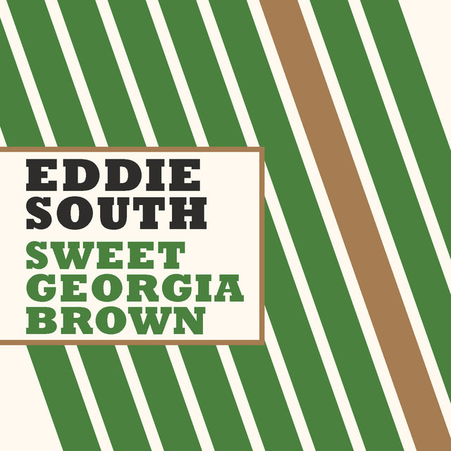 Sweet Georgia Brown
