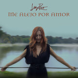Me Alejo por Amor