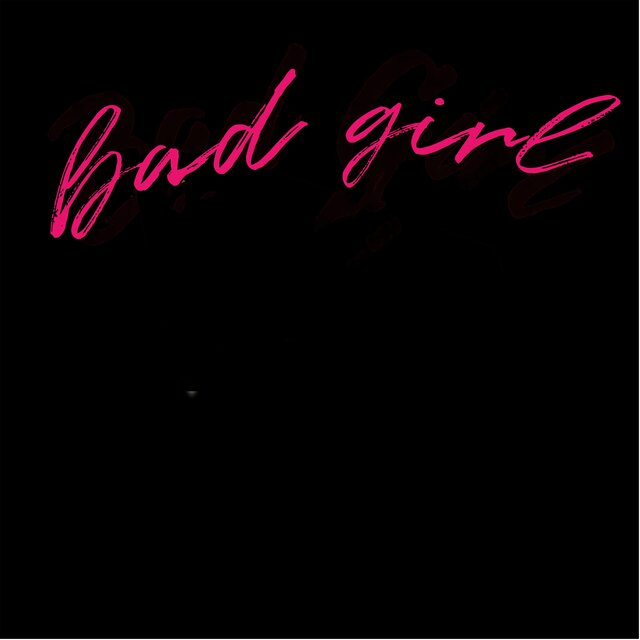 bad girl