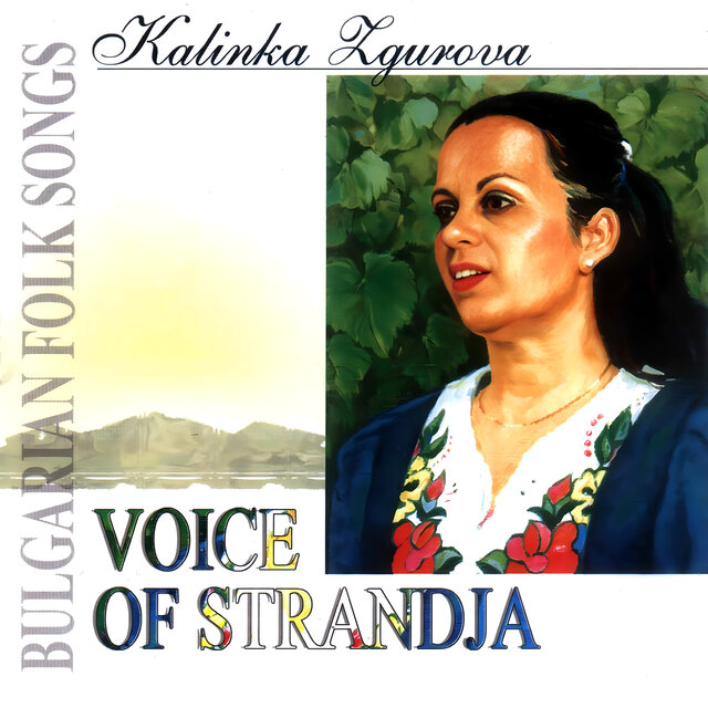 Voice of Strandja - Bulgarian Folk Songs