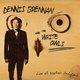 Cover art for album Live at Electric Andyland by Dennis Brennan and The White Owls