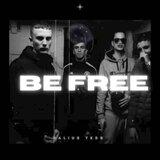 BE FREE
