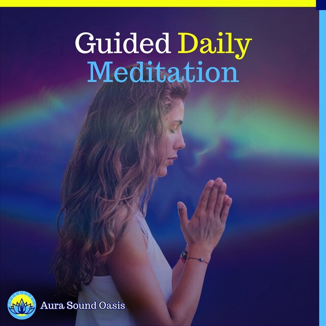 Guided Daily Meditation