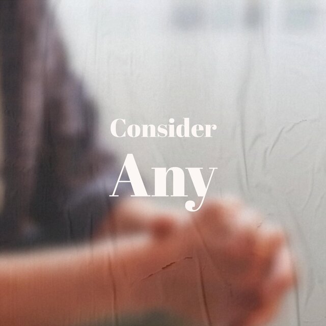 Consider Any