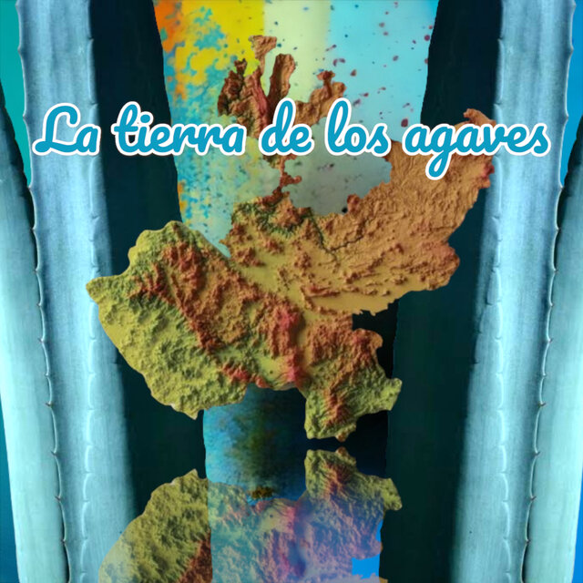 La Tierra de los Agaves