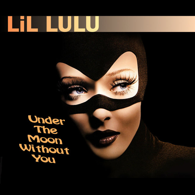 Under the Moon Without You