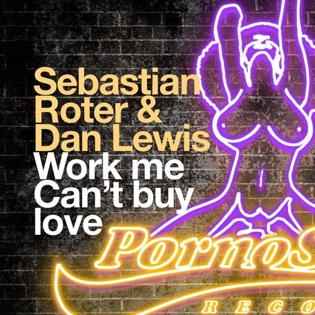 Work Me / Can't Buy Love