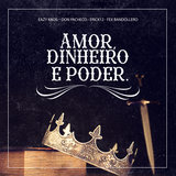 Amor, Dinheiro e Poder