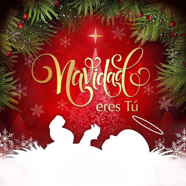Navidad Eres Tú