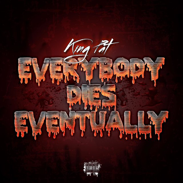 Everybody Dies Eventually