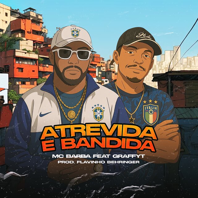 Atrevida e Bandida