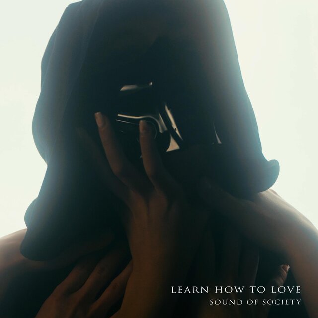 Learn How To Love