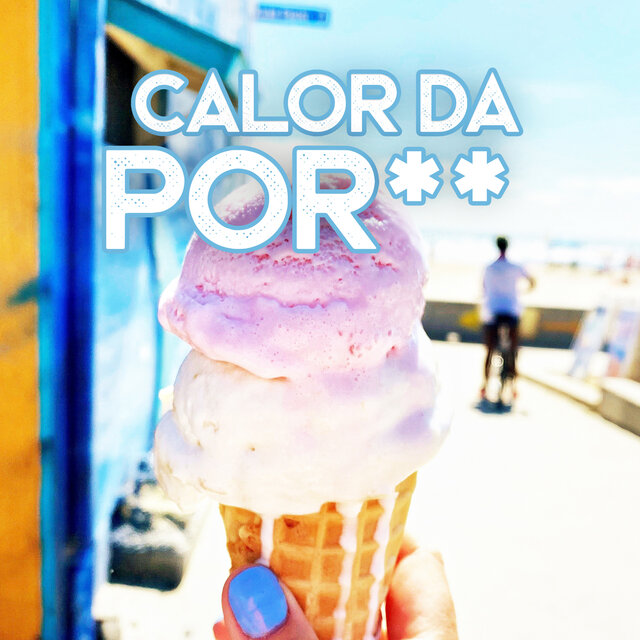 Calor da Por**